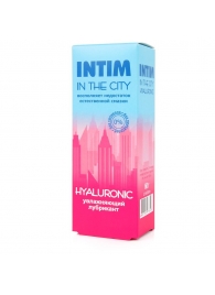Увлажняющий лубрикант на водной основе Intim in the city Hyaluronic - 60 гр. - Биоритм - купить с доставкой в Королеве