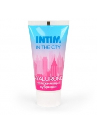 Увлажняющий лубрикант на водной основе Intim in the city Hyaluronic - 60 гр. - Биоритм - купить с доставкой в Королеве