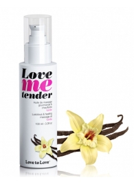 Съедобное согревающее массажное масло Love Me Tender Vanilla с ароматом ванили - 100 мл. - Love to Love - купить с доставкой в Королеве