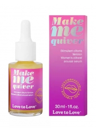 Возбуждающие капли для клитора Make Me Quiver - 30 мл. - Love to Love - купить с доставкой в Королеве