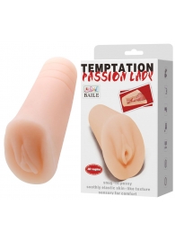 Телесный тугой мастурбатор-вагина Passion Lady - Baile - в Королеве купить с доставкой