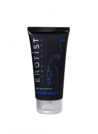 Возбуждающий крем для мужчин Power Night - 50 мл. - Erotist Lubricants - купить с доставкой в Королеве